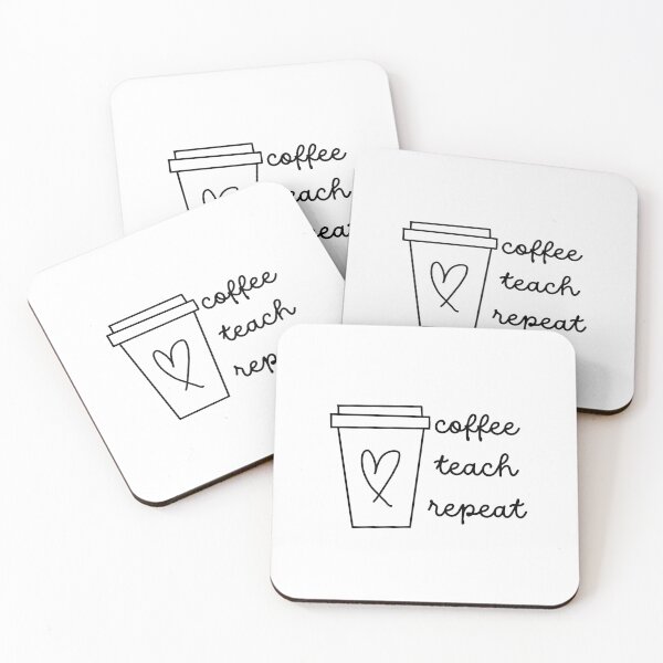 Item preview, Coffee, Teach, Repeat designed and sold by ABlairofInk6234.