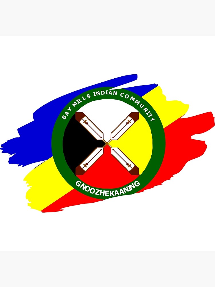 "Bay Mills Indian Community Brushstroked" Poster for Sale by artyflyers Redbubble