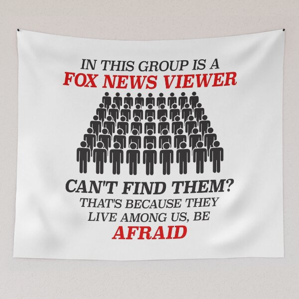Item preview, In This Group Is A Fox News Viewer - Funny Liberal Meme designed and sold by Picket Club.