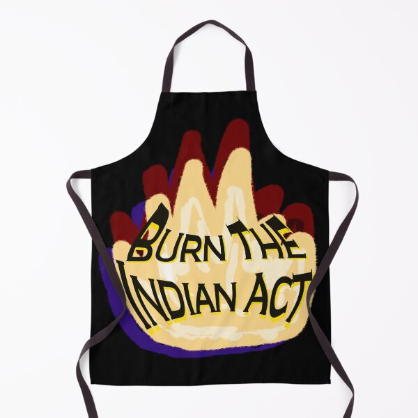 Item preview, Fire with Burn the Indian Act Distorted Text - Decolonization designed and sold by jolabrese.
