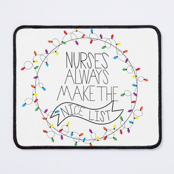 Item preview, Nurses always make the nice list designed and sold by RandiMullins.