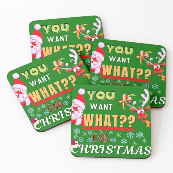 Item preview, You Want What For Christmas? designed and sold by Lovemountain.