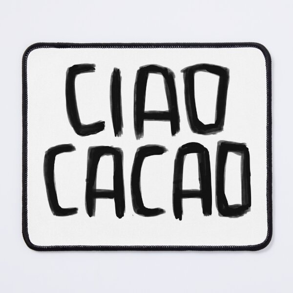 Item preview, Sweet Greeting, Hello, Bye Bye, Ciao Cacao designed and sold by badlydrawnbabe.