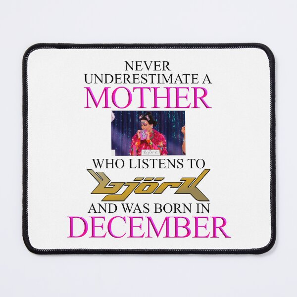 Item preview, Never Underestimate A Mother Who Listens To Bjork - Funny Drag Race designed and sold by Picket Club.