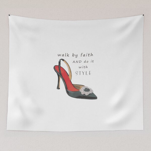 Item preview, Walk by Faith AND do it with STYLE ~ Shoe Art designed and sold by Violet Grant.