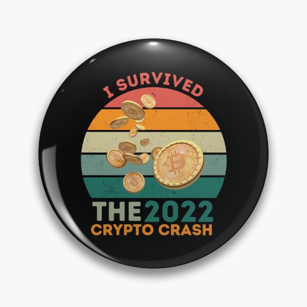 Item preview, Copy of Copy of Copy of I Survived The 2022 Crypto Crash designed and sold by NoSpecialShop.