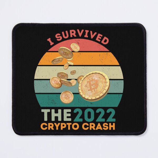 Item preview, Copy of Copy of Copy of I Survived The 2022 Crypto Crash designed and sold by NoSpecialShop.