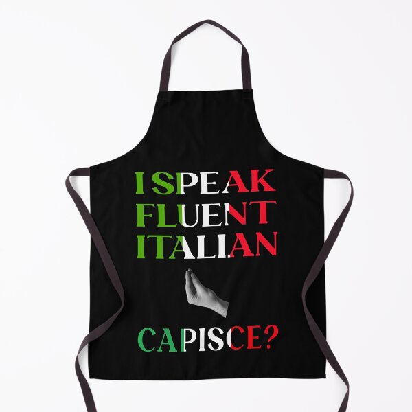 Item preview, I Speak Fluent Italian - Capisce Italian designed and sold by molamode.