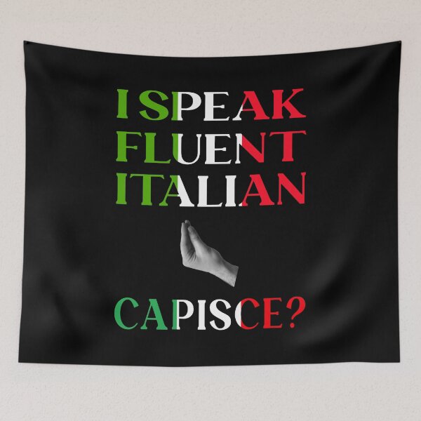 Item preview, I Speak Fluent Italian - Capisce Italian designed and sold by molamode.