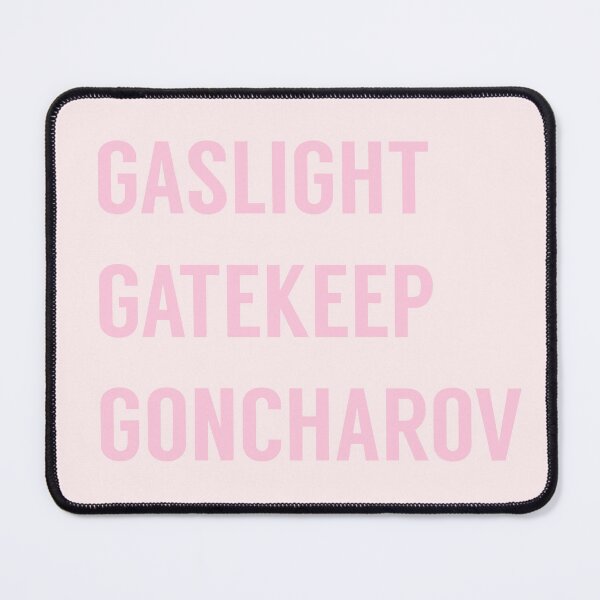 Item preview, Gaslight Gatekeep Goncharov designed and sold by tinyteacups.