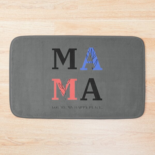 Item preview, MAMA YOU'RE MY HAPPY PLACE designed and sold by Kaleighret.