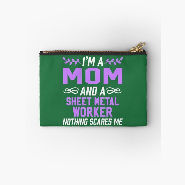 Item preview, I'm A Mom & Sheet Metal Worker Nothing Scares Me designed and sold by AlwaysAwesome.