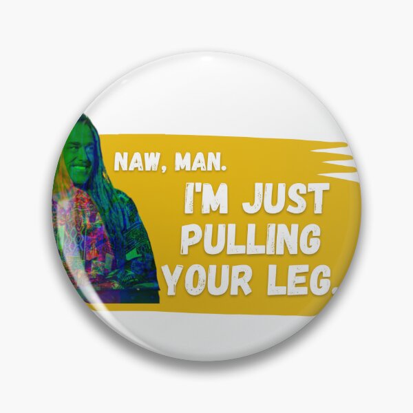 Item preview, Just Pulling Your Leg designed and sold by BlemishedBlots.