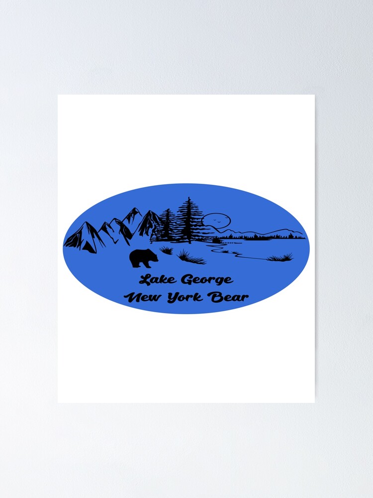 "Lake New York Bear " Poster for Sale by DeryaLittleSwan Redbubble