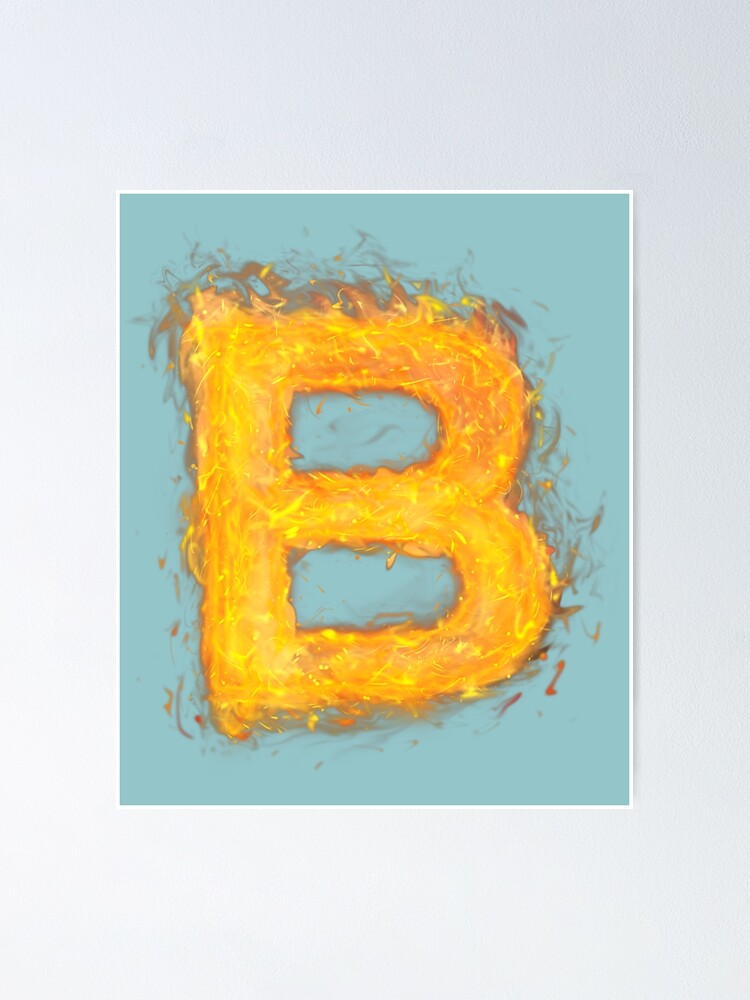 letter-b-sign-alphabet-last-name-consonants-fire-flame-poster-for