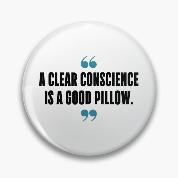 Item preview, A clear conscience is a good pillow. designed and sold by 1Lio.