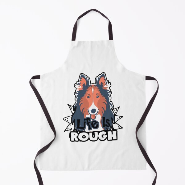 Item preview, Rough Collie - Life Is Rough designed and sold by UnknownArtistt.