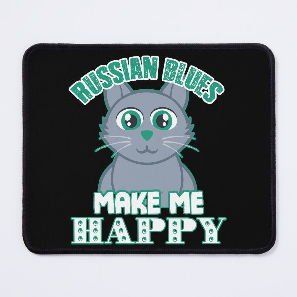 Item preview, Russian Blues Cat Make Me Happy designed and sold by UnknownArtistt.