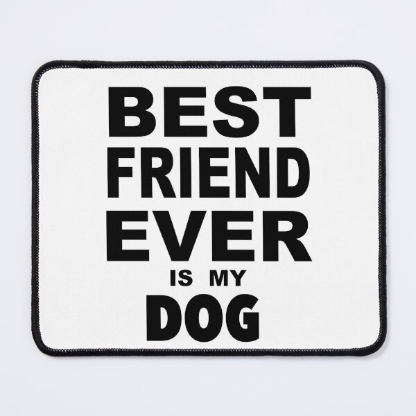 Item preview, Best friend ever is my dog black and white designed and sold by TJHstudio.