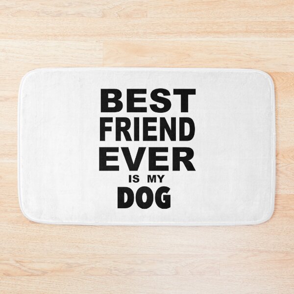 Item preview, Best friend ever is my dog black and white designed and sold by TJHstudio.