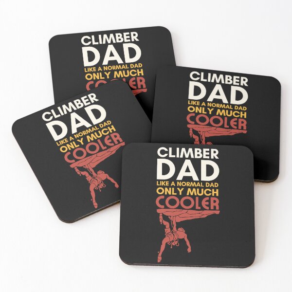 Item preview, Climber Dad. Like A Normal Dad, Only Much Cooler. Rock Climbing designed and sold by Boulder Design Co.