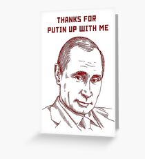 Putin thanks Greeting Card