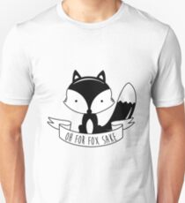 Oh For Fox Sake - Black And White Unisex T-Shirt