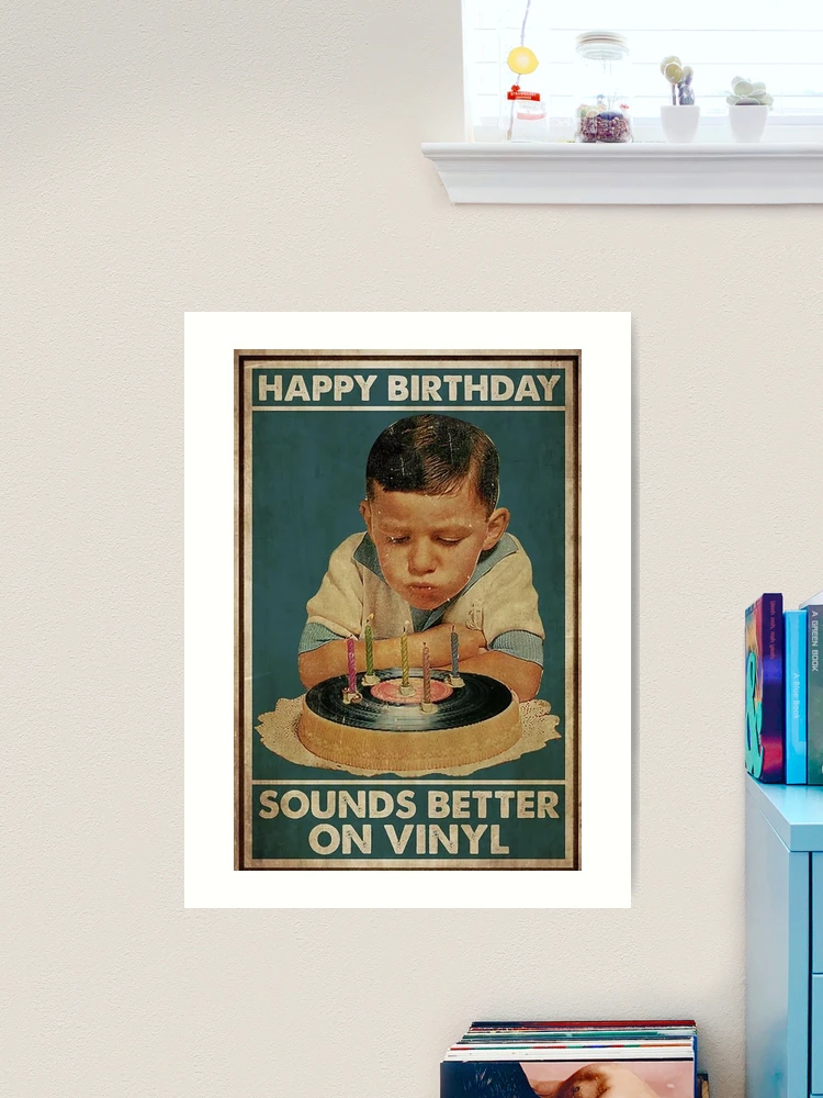 Happy Birthday sounds better on vinyl Vintage retro design