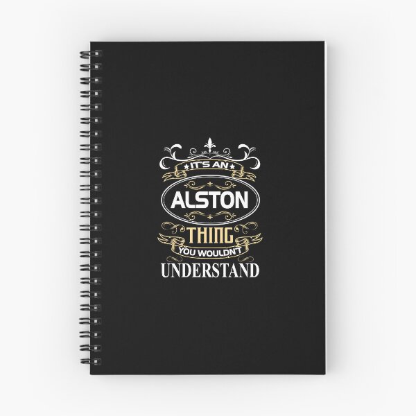 Item preview, Alston Name Shirt It's An Alston Thing You Wouldn't Understand designed and sold by AshToanTran.