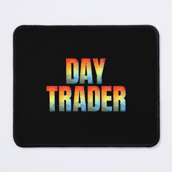 Item preview, Day Trader designed and sold by GeeHanz.