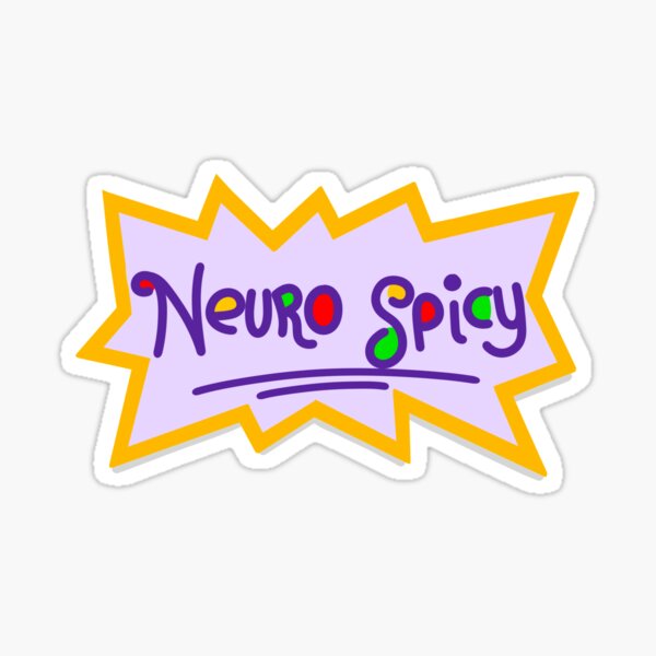 Item preview, Neuro Spicy designed and sold by Goldenxchocoboo.