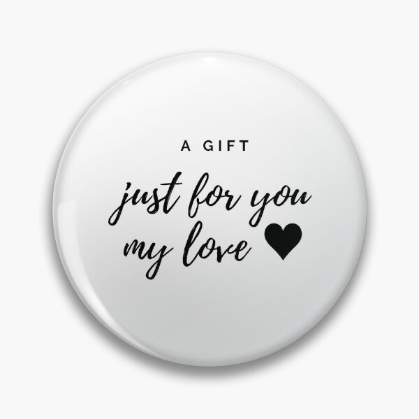 Item preview, A GIFT JUST FOR YOU MY LOVE designed and sold by ElizabellaCo.