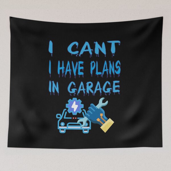 Item preview, Copy of I Can't I Have Plans In The Garage Fathers Day Car Mechanics designed and sold by ColourTrials.