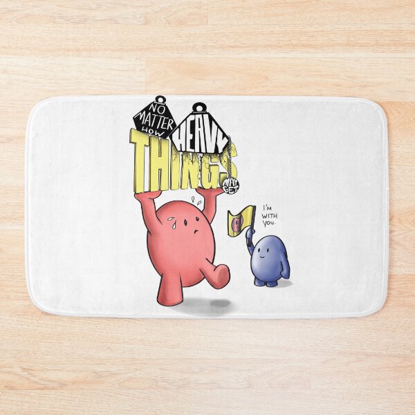 Item preview, No matter how heavy things may get, I'm with you. designed and sold by Boundliss.
