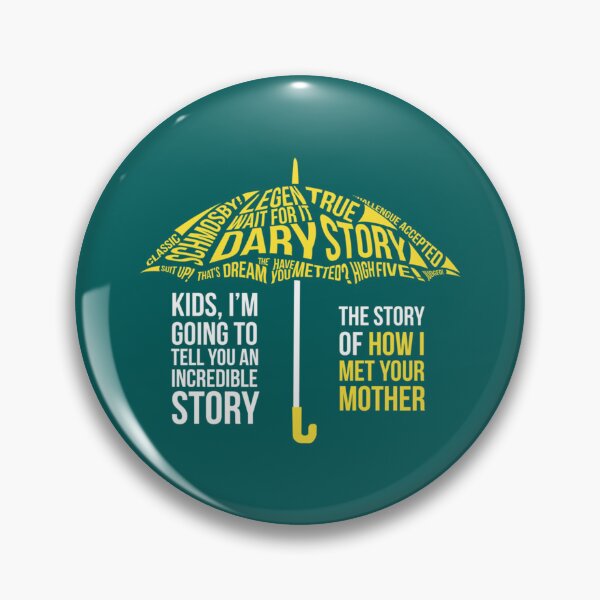 Item preview, How I Met Your Mother       designed and sold by charm95.