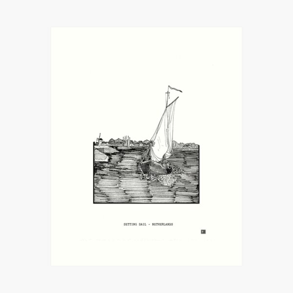 Setting Sail Netherlands Travel Art Art Print