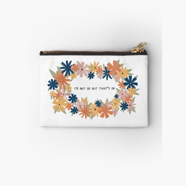 Item preview, I'm not ok but that's ok Flowers designed and sold by BluebellPainter.