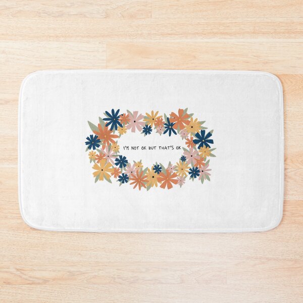 Item preview, I'm not ok but that's ok Flowers designed and sold by BluebellPainter.