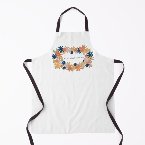 Item preview, I'm not ok but that's ok Flowers designed and sold by BluebellPainter.
