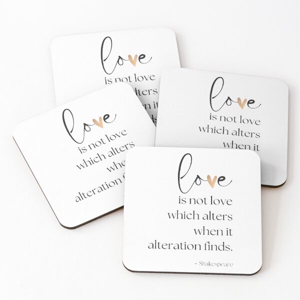 Item preview, Love Is Not Love Which Alters When It Alteration Finds designed and sold by MalcolmAndPark.