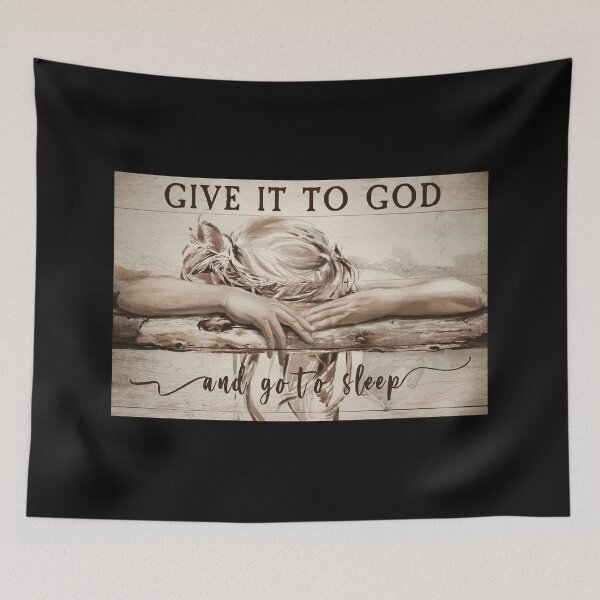 Item preview, Give It To God And Go To Sleep - Sleeping Girl - Bed Room Wall Art designed and sold by Donna6778.