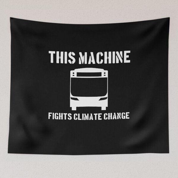 Item preview, This machine fights climate change (white bus) designed and sold by BenLeverAU.
