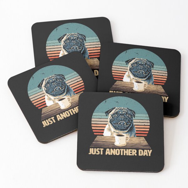 Item preview, Just another Day - Funny & Cute Pug Dog designed and sold by BrainlabStudios.