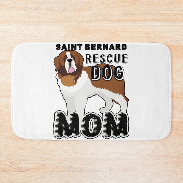 Item preview, Saint Bernard Rescue Dog Mom designed and sold by UnknownArtistt.