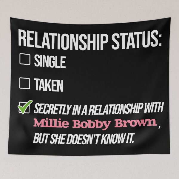 Item preview, Millie Bobby Brown - Relationship designed and sold by 2Girls1Shirt.
