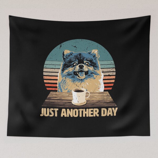 Item preview, Just another Day - Funny & Cute Pomeranian Pomeranian designed and sold by BrainlabStudios.