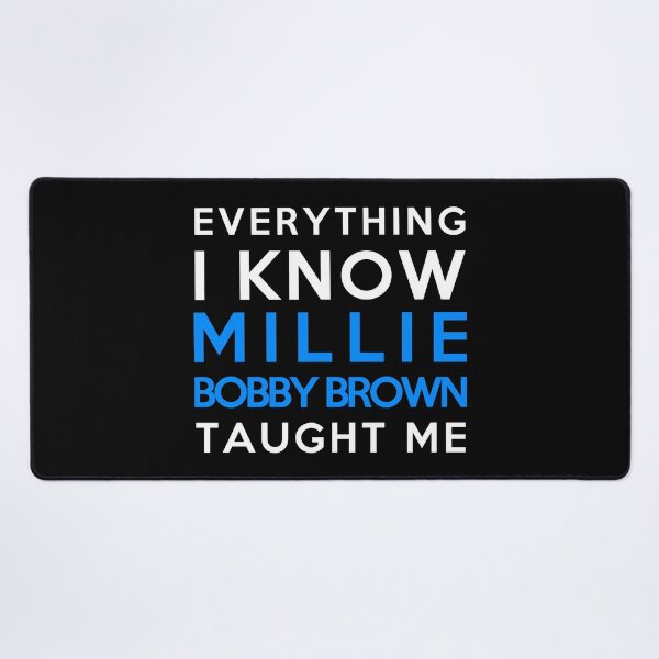 Item preview, Millie Bobby Brown - Everything i know designed and sold by 2Girls1Shirt.