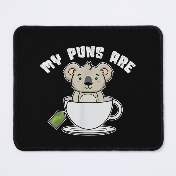 Item preview, My Puns Are Koala Tea Koala Lover T-Shirt designed and sold by OnlyouO.