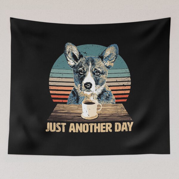 Item preview, Just another Day - Funny & Cute Corgi Puppy designed and sold by BrainlabStudios.