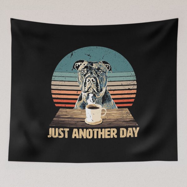 Item preview, Just another Day - Funny & Cute American Staffordshire Terrier designed and sold by BrainlabStudios.
